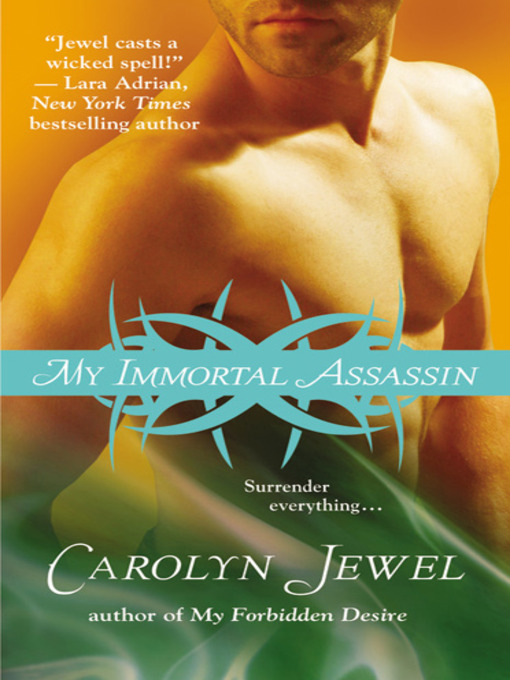 Title details for My Immortal Assassin by Carolyn Jewel - Available